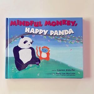 Children’s Book. “Mindful Monkey, Happy Panda” by Lauren Alderfer. Used.